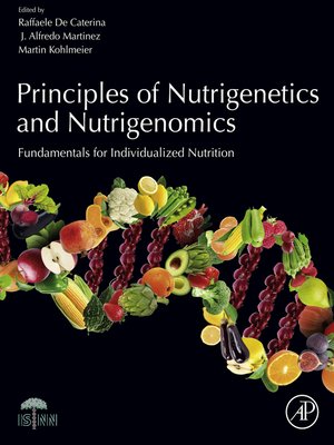 cover image of Principles of Nutrigenetics and Nutrigenomics